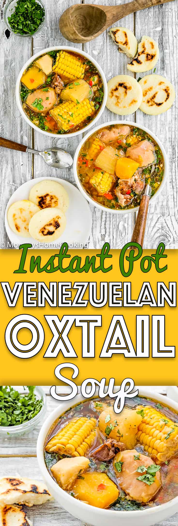 2 bowls with Venezuelan Oxtail Soup and arepas with descriptive text 